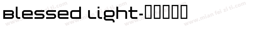 Blessed Light字体转换
